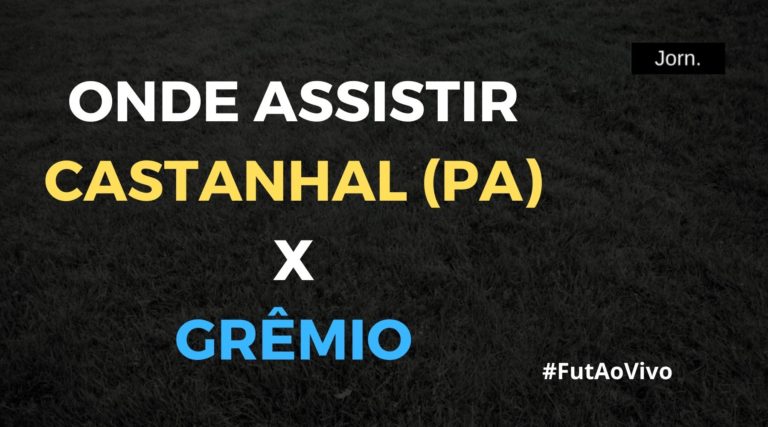 Castanhal (PA) x Grêmio pela Copinha ao vivo onde assistir, acompanhar e ouvir