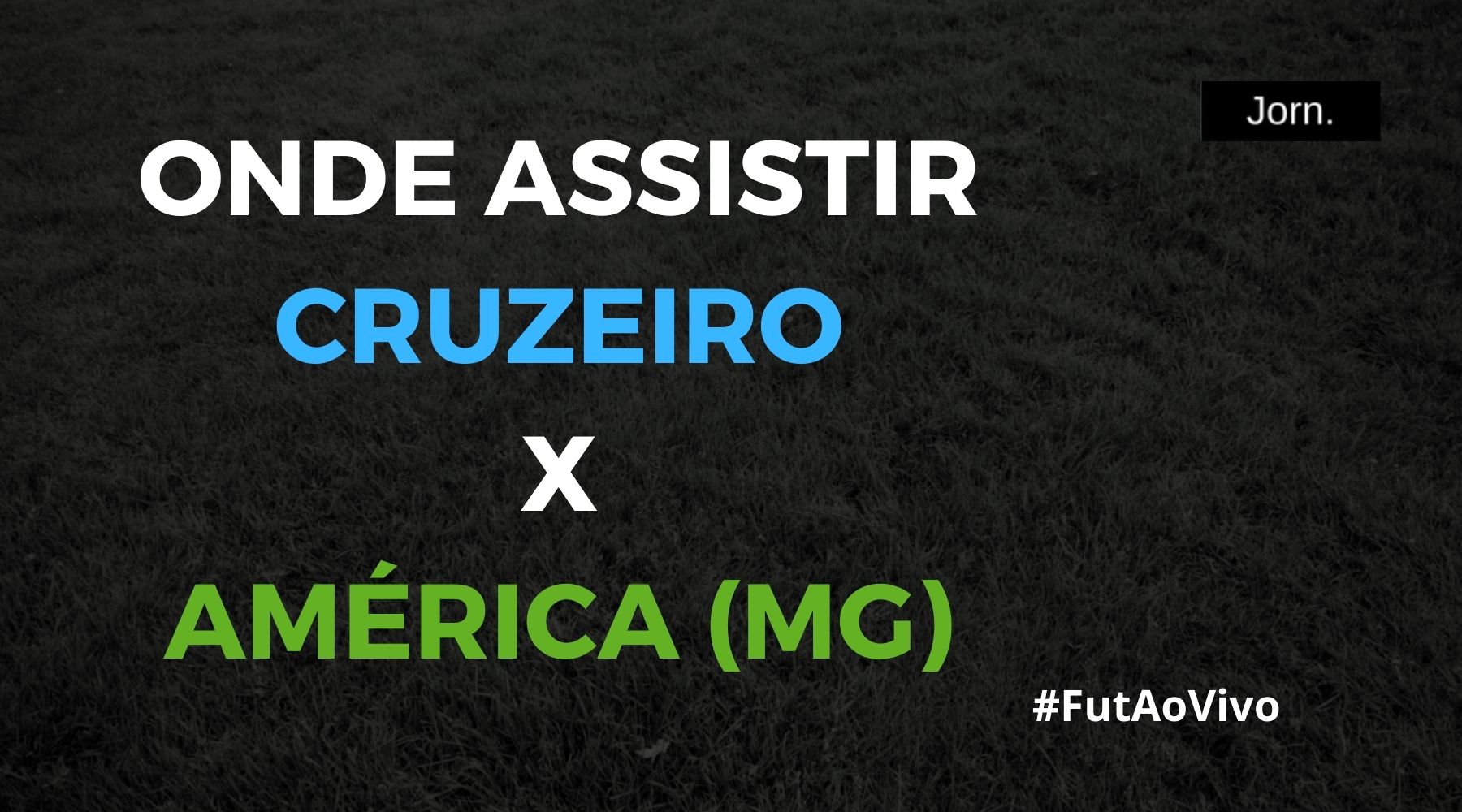 Cruzeiro x América ao vivo onde assistir ao jogo do Campeonato Mineiro