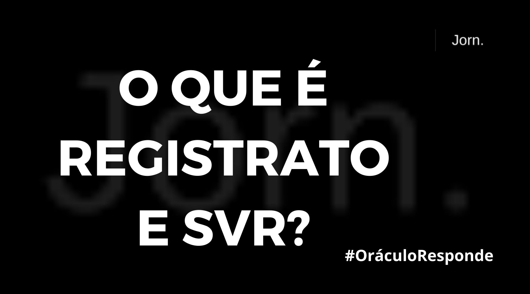 O que é o Registrato e o SVR do Banco Central
