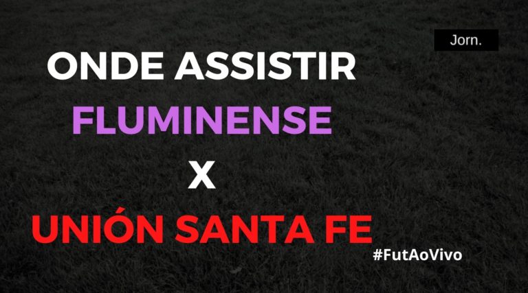 Onde assistir ao jogo entre Fluminense x Unión Santa Fe ao vivo