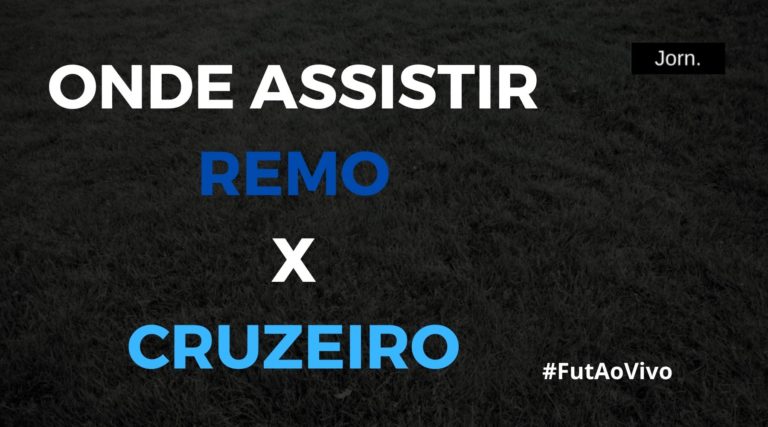 Onde assistir ao jogo entre Remo (PA) e Cruzeiro (MG) ao vivo