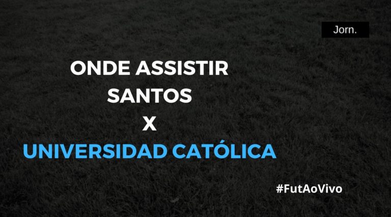 Onde assistir ao jogo entre Santos x Universidad Católica (EQU) ao vivo