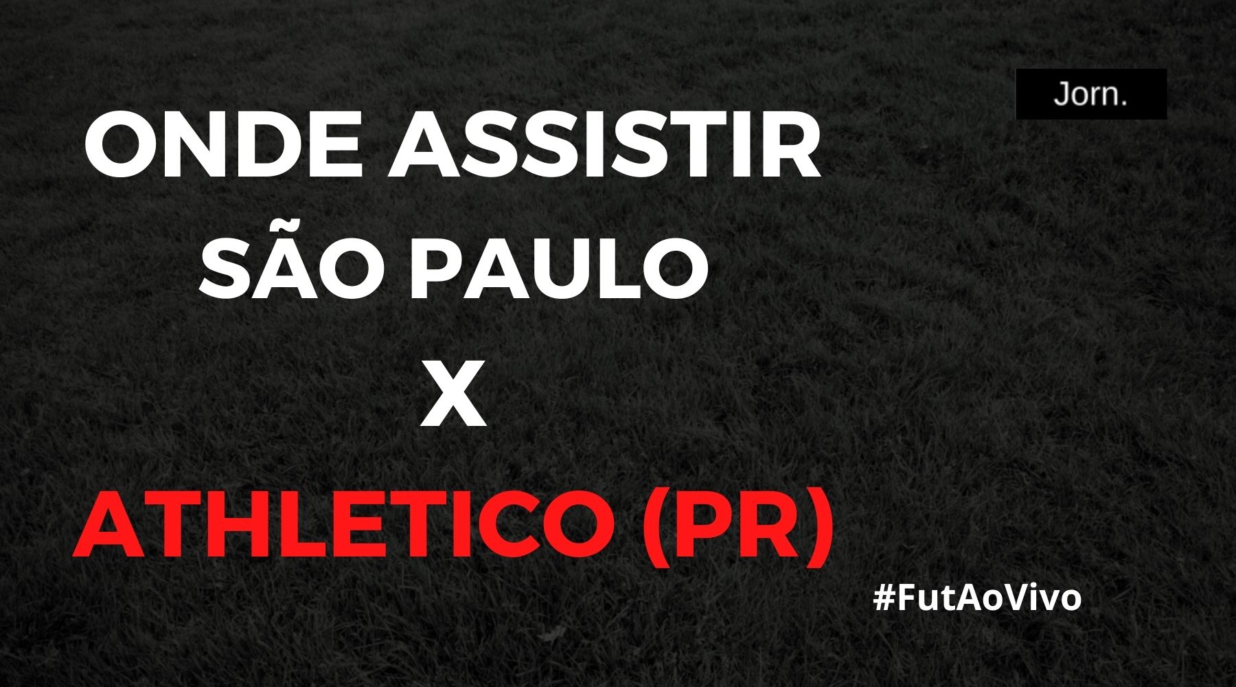 Onde assistir ao jogo entre São Paulo e Athletico (PR) ao vivo