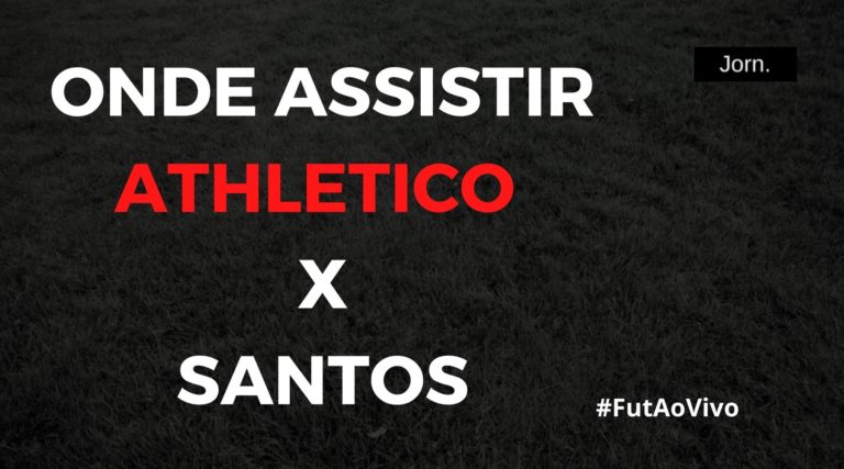 Onde assistir ao jogo entre Athletico (PR) e Santos ao vivo