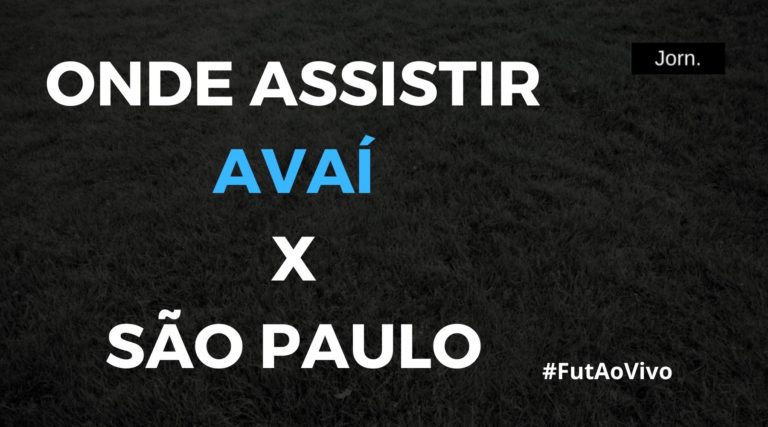 Onde assistir ao jogo entre Avaí e São Paulo ao vivo
