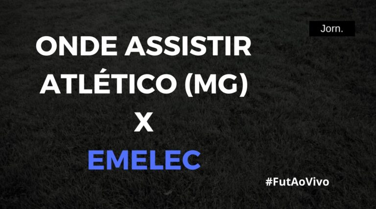 Onde assistir ao jogo entre Atlético (MG) e Emelec ao vivo