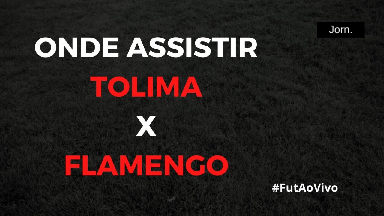 Onde assistir ao jogo entre Tolima e Flamengo ao vivo