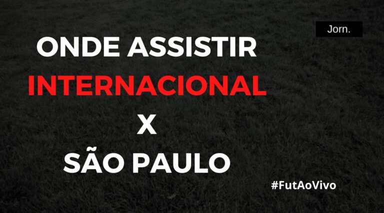 Onde assistir ao jogo entre Internacional e São Paulo ao vivo
