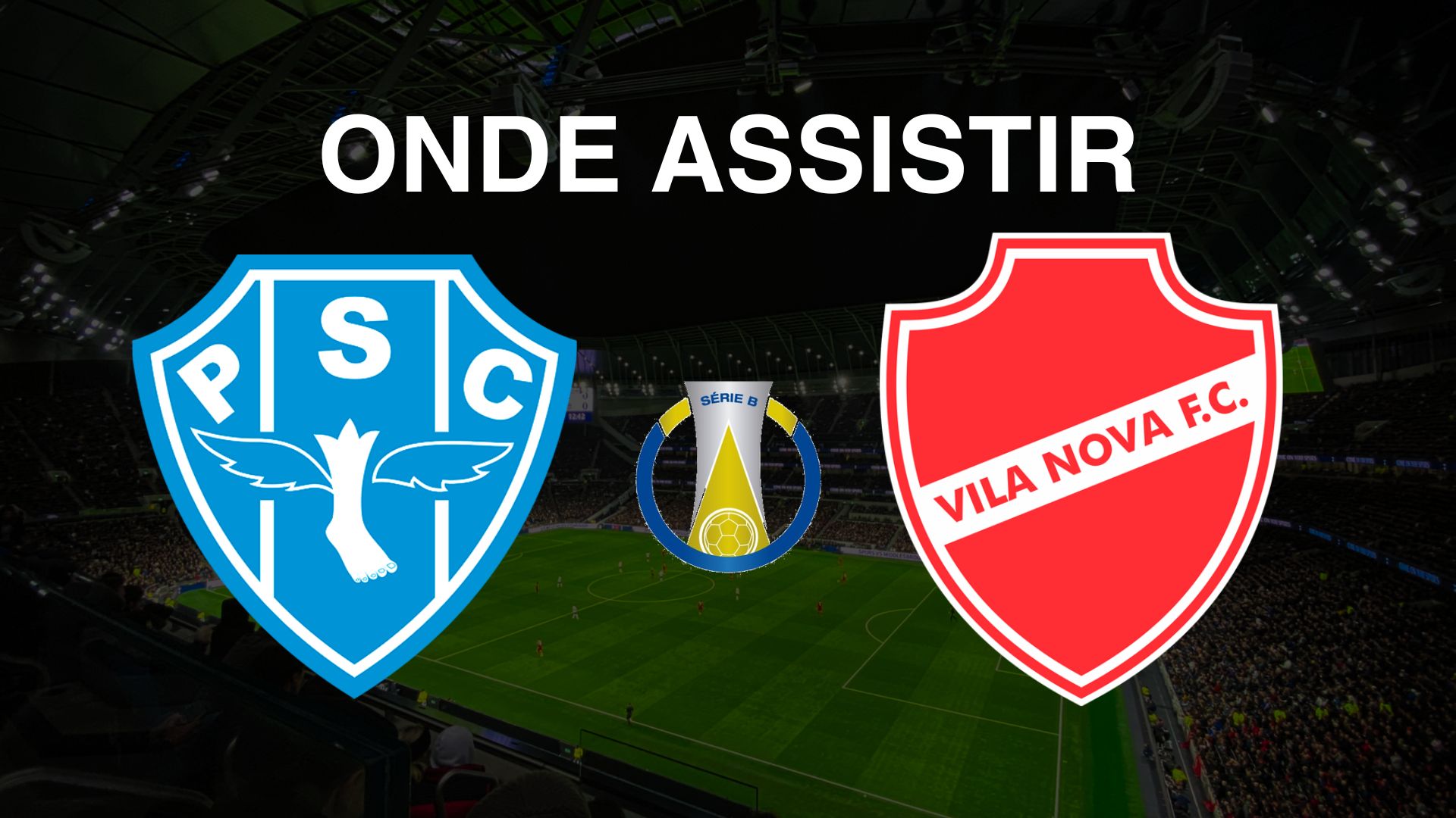 Paysandu x Vila Nova: Onde Assistir, Transmissão e Panorama - Brasileirão Série B 2024
