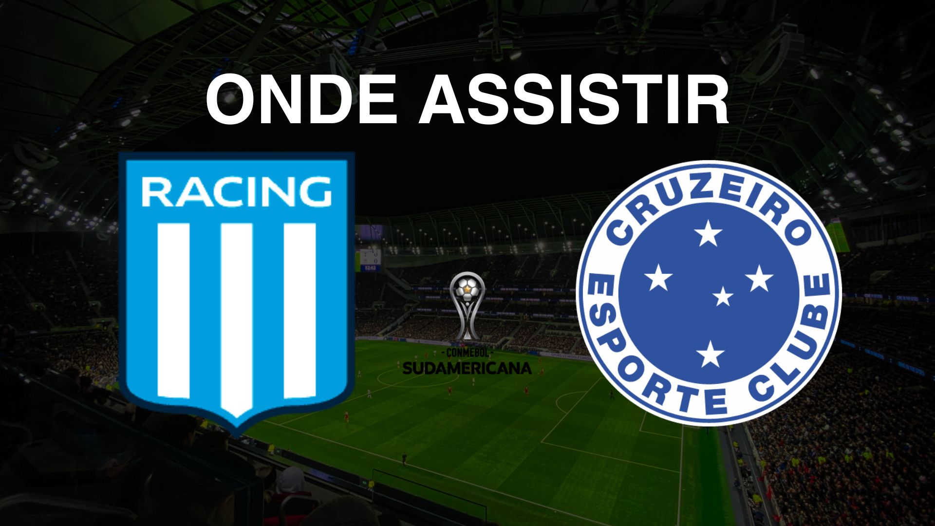 Racing x Cruzeiro: Onde Assistir à Final da Copa Sul-Americana 2024