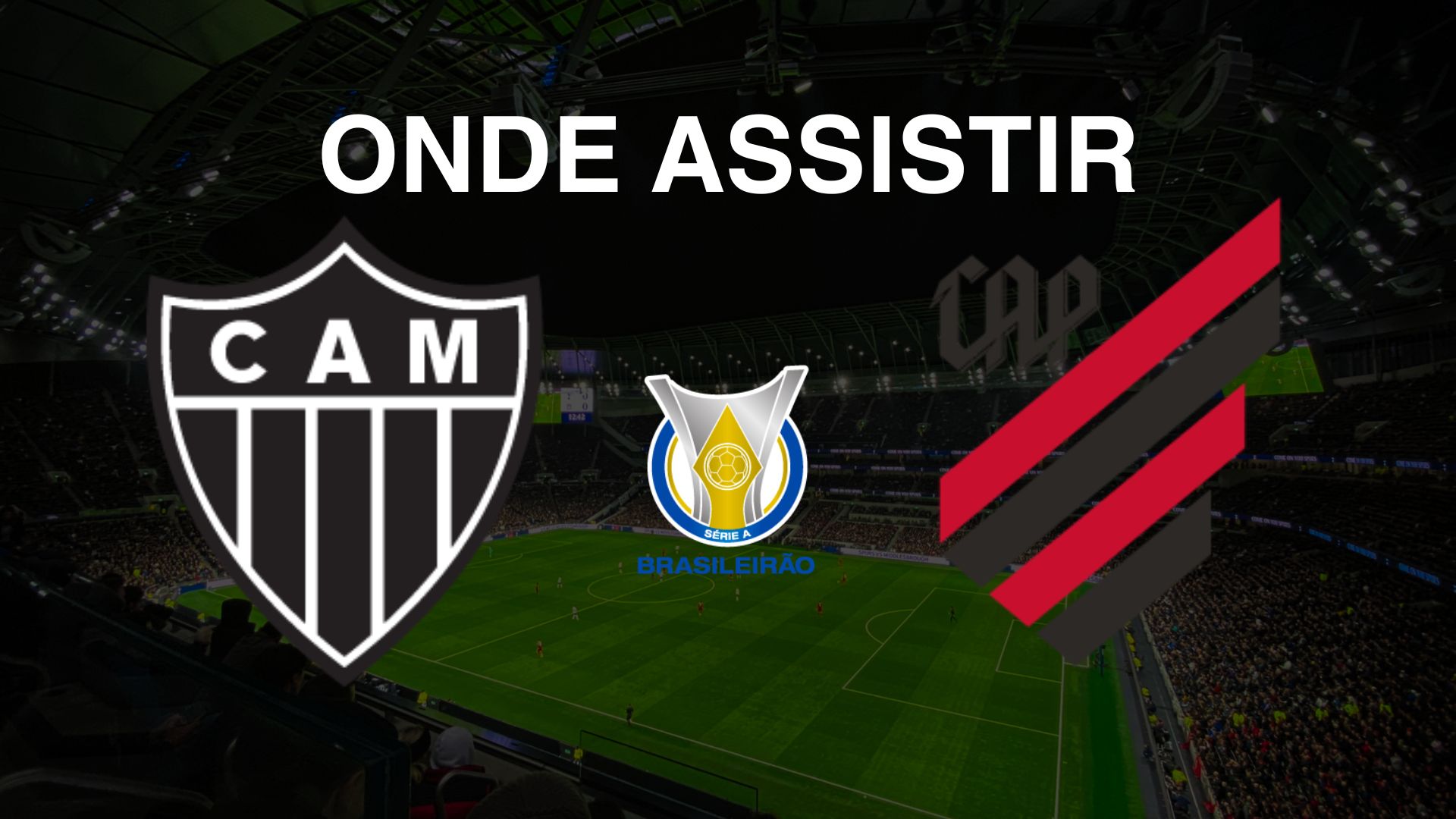 Atlético (MG) e Athletico (PR): Onde Assistir ao Jogo pela 38ª Rodada do Brasileirão Série A 2024