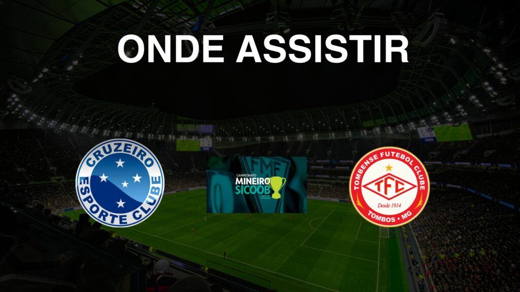 Cruzeiro x Tombense Onde assistir ao jogo pelo Campeonato Mineiro 2025