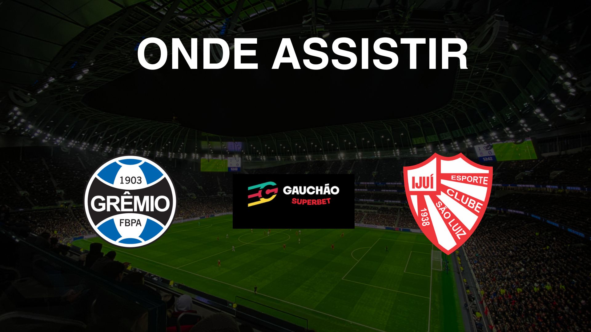 Grêmio x São Luiz: Onde assistir ao vivo, horário e detalhes da transmissão