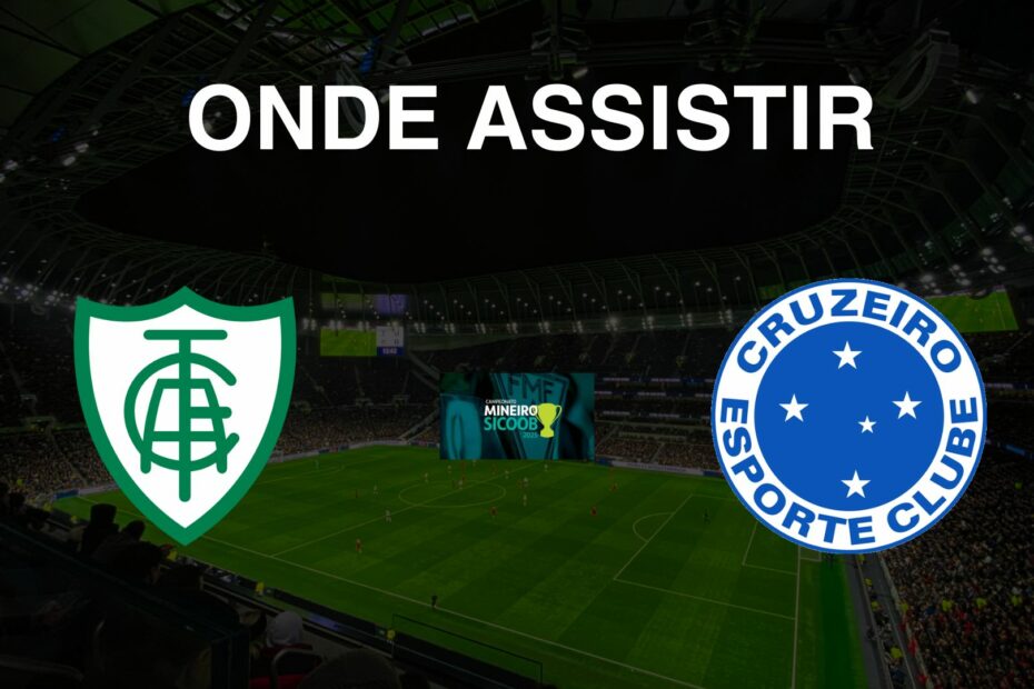 Onde assistir América x Cruzeiro
