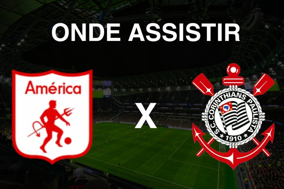 Onde assistir América de Cali x Corinthians