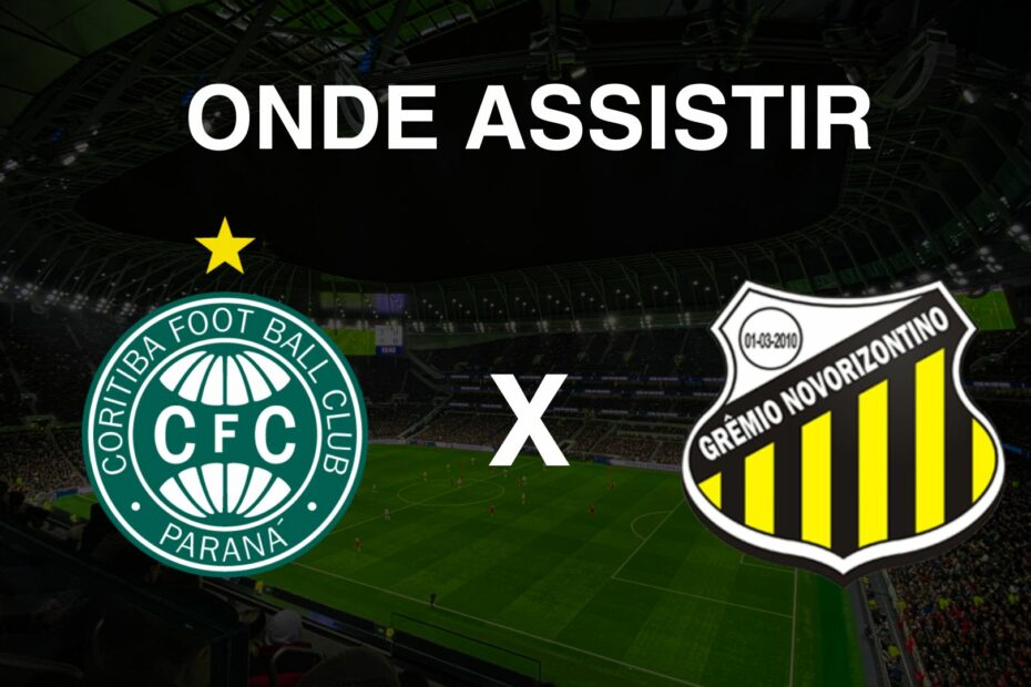 Onde assistir Coritiba x Novorizontino
