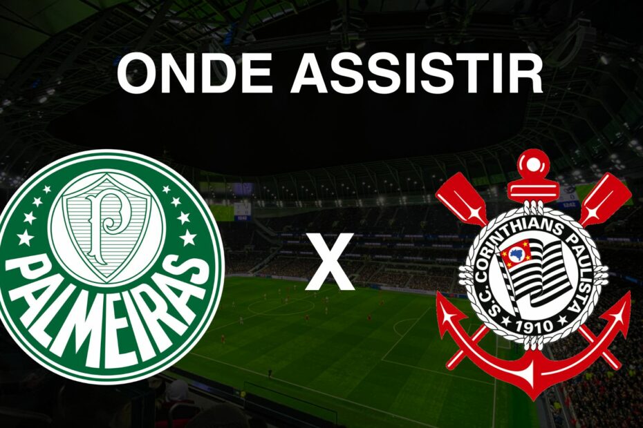 Onde assistir Palmeiras x Corinthians (Foto: Reprodução/Facebook)